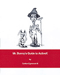 Mr. Bunny's Guide to ActiveX